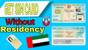 without a residency SIM card
