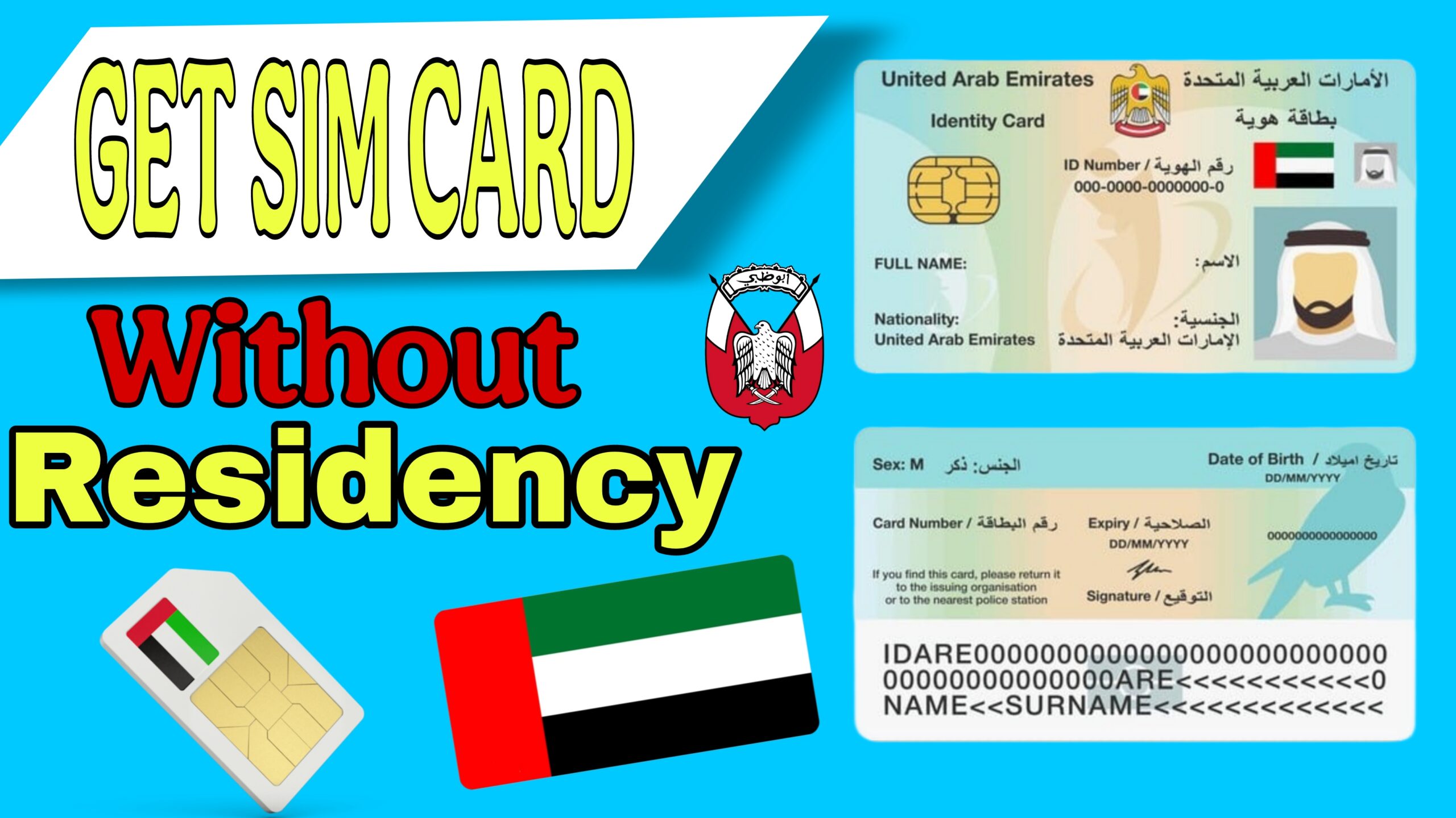 without a residency SIM card